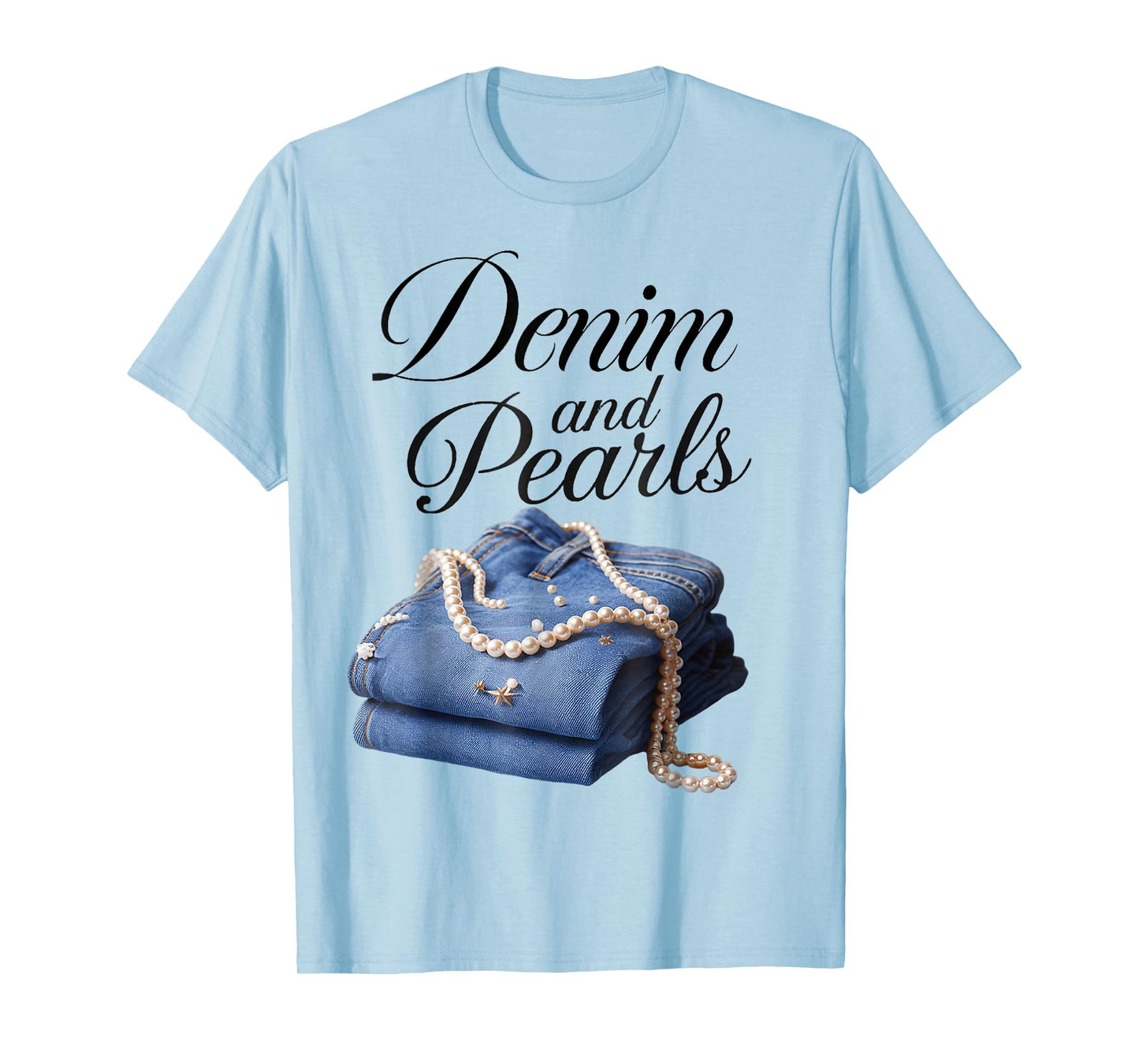 Denim and Pearls for Ladies 2025 Denim With Pearls Jeans T-Shirt