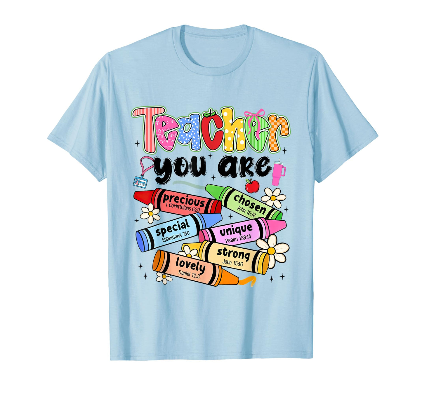 Christian Teacher You are Back to School Religious Teaching T-Shirt