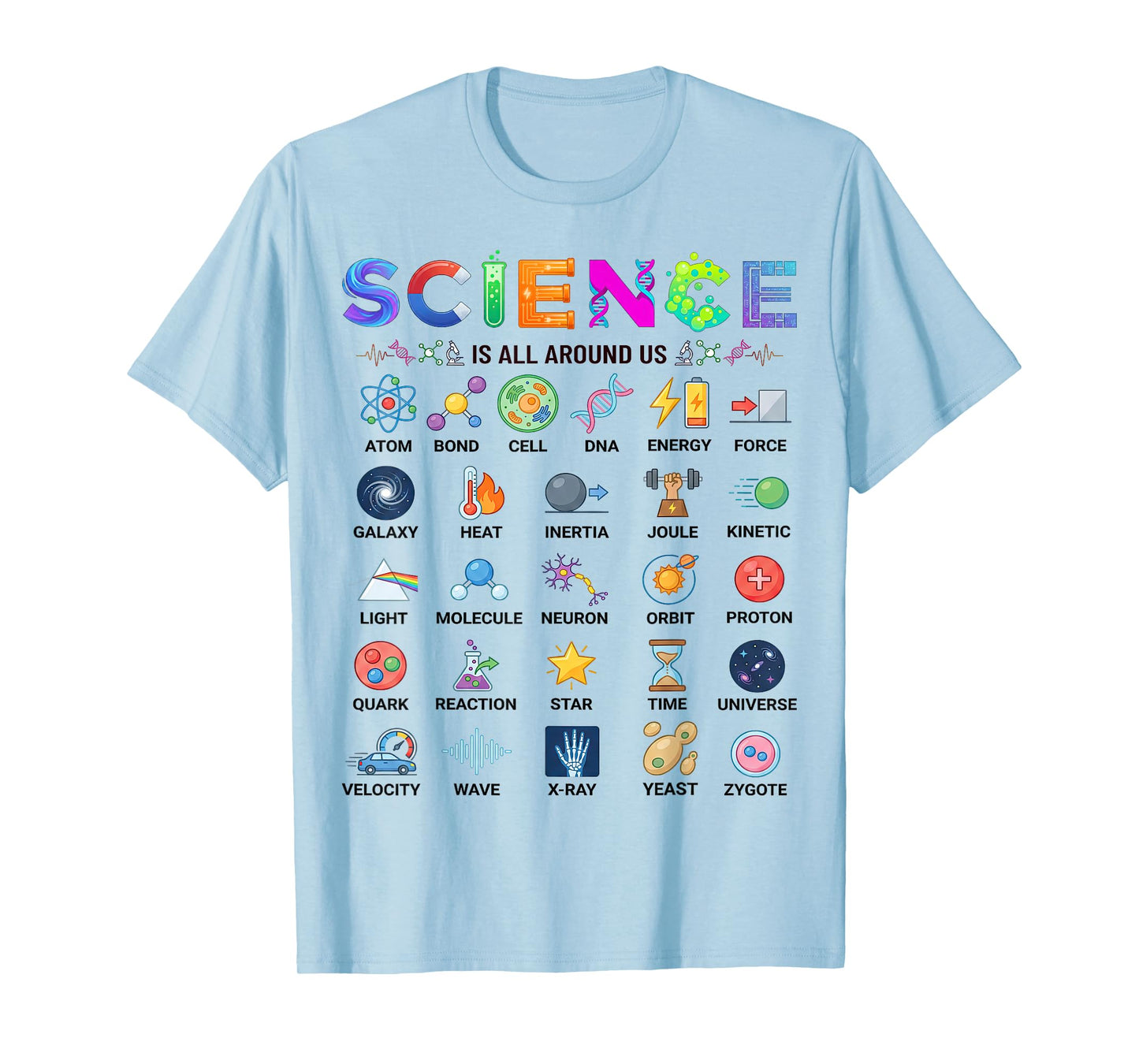 Science is All Around Us Alphabet A-Z STEM Teacher Student T-Shirt