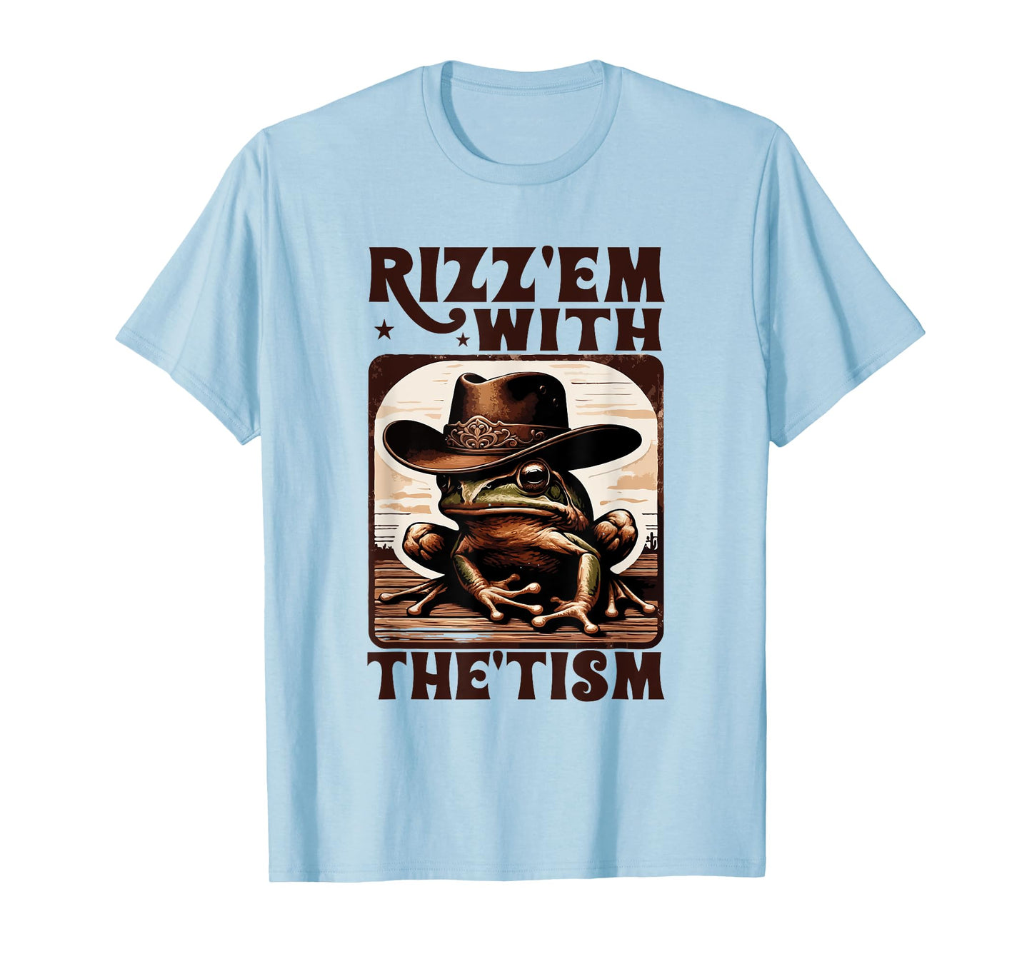 Autism Funny Rizz Em With The Tism Meme Autistic Frog Cowboy T-Shirt