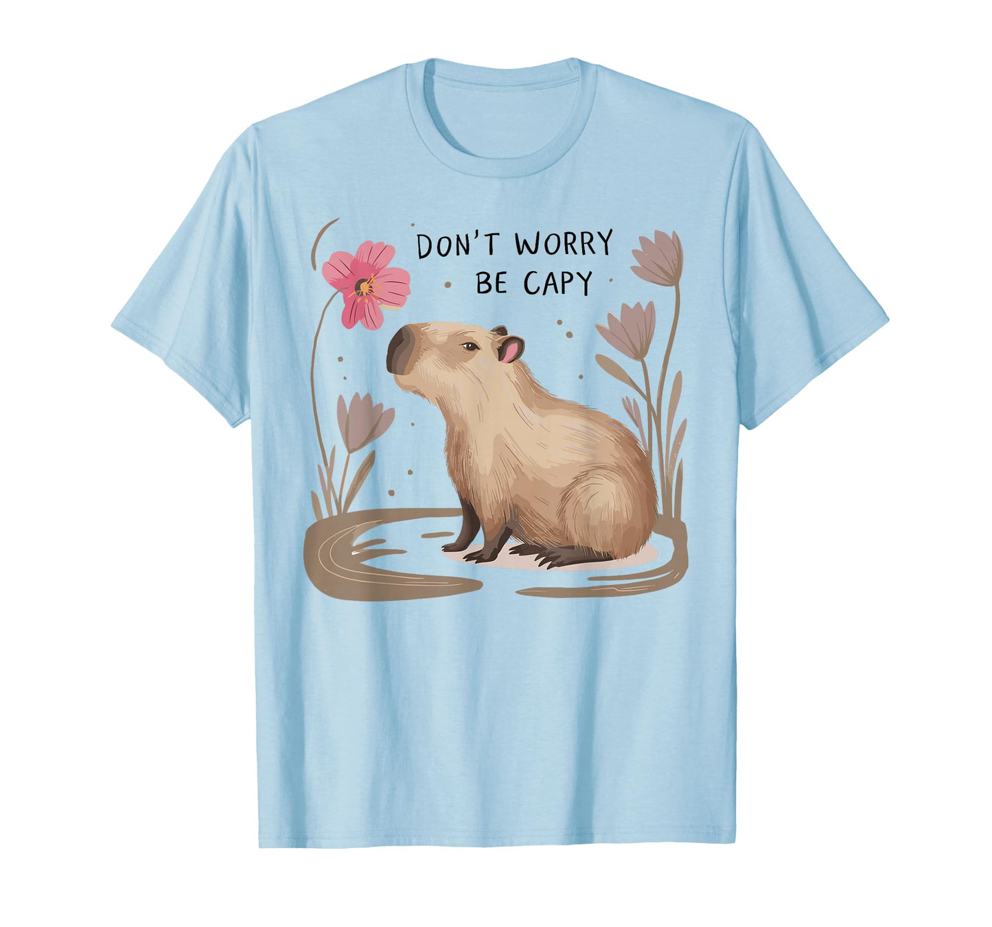 Cute Dont Worry Be Capy Capybara Girls Boys Kids Youth Women T-Shirt