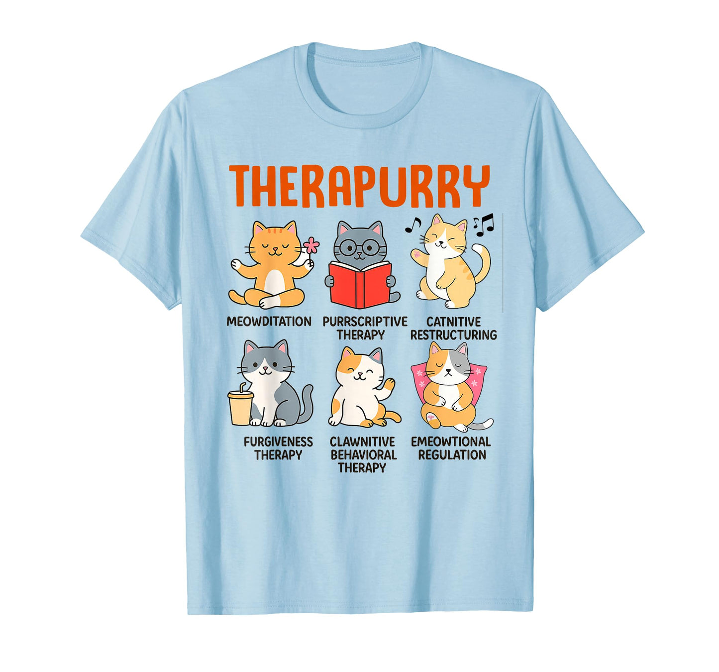 Mental Health Therapist Cat Lover Cat Mom Therapy Therapurry T-Shirt