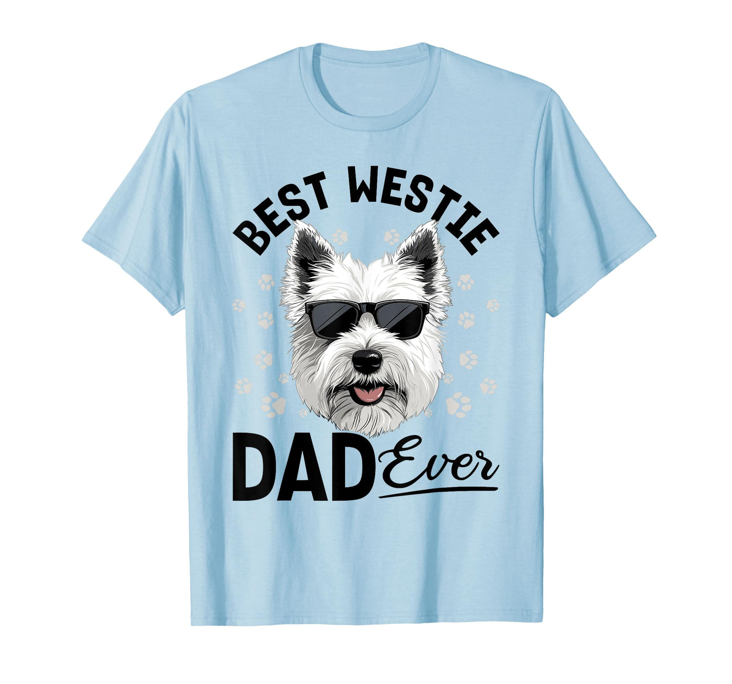 West Highland White Terrier Westie Dog Breed Best Westie Dad T-Shirt for Men Women Girls Kids