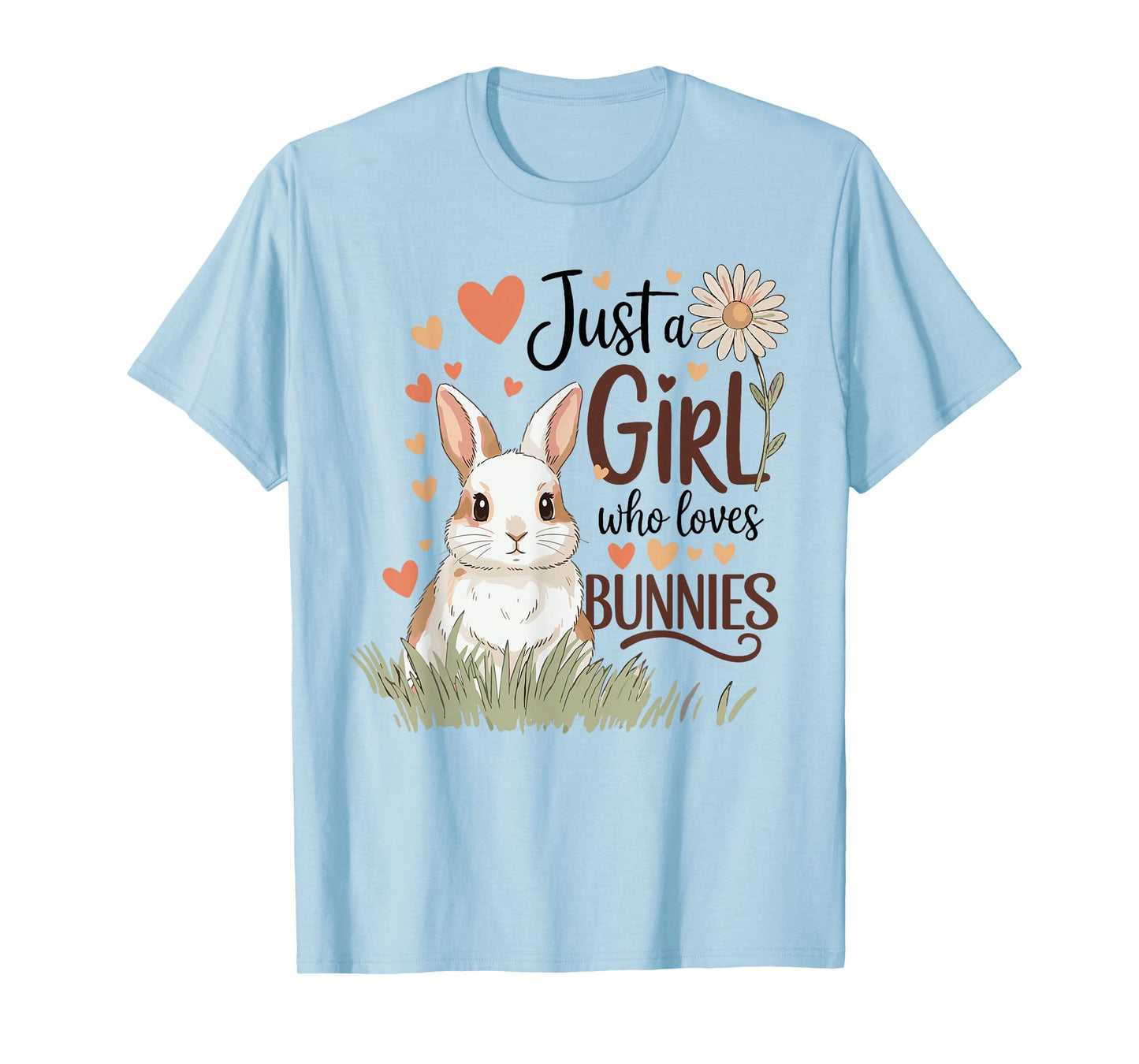 Just a Girl Who Loves Bunnies Design Cute for Girls & Women T-Shirt