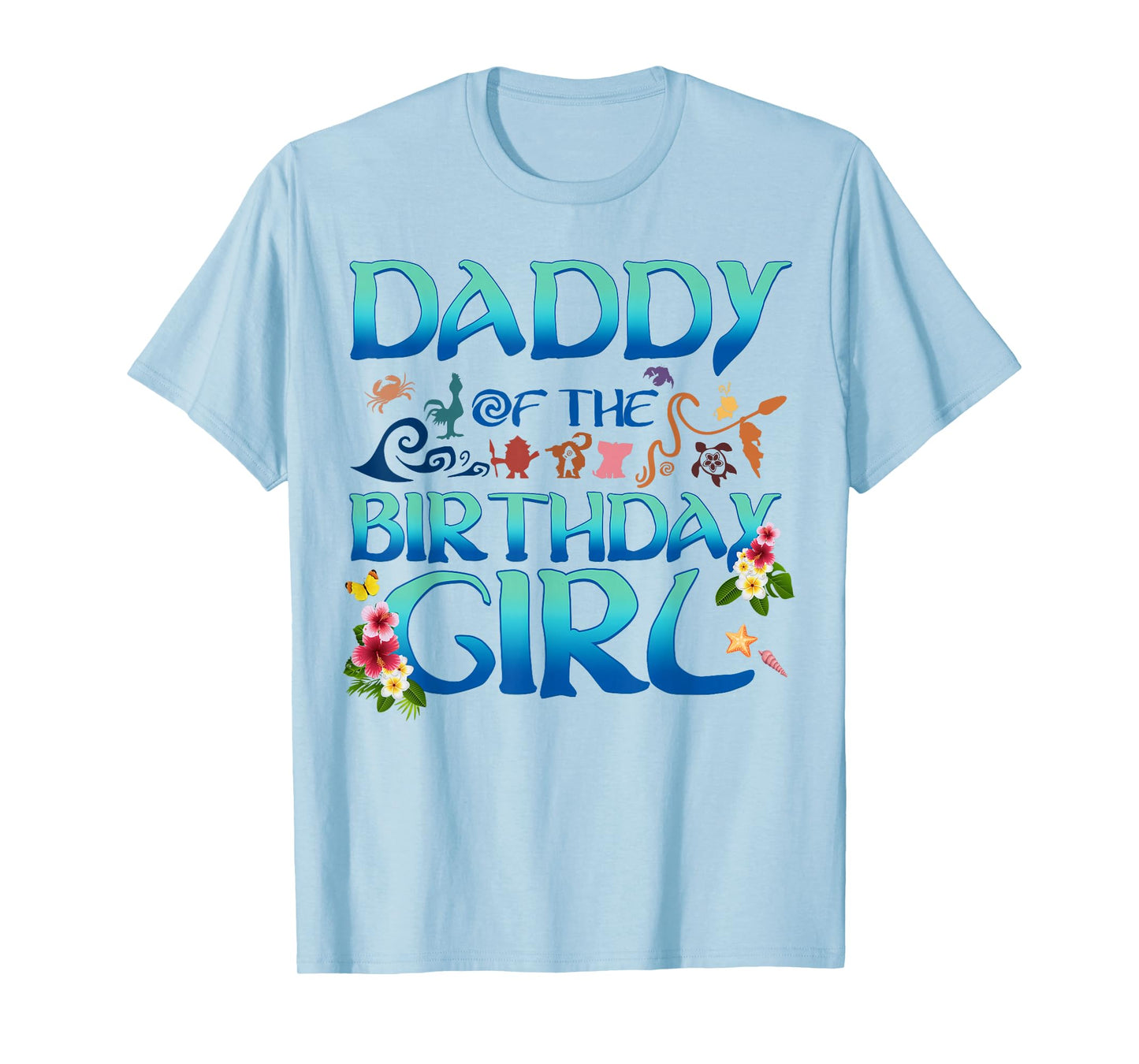 Daddy Of The Birthday Girl Matching Oceania Adventure Family T-Shirt
