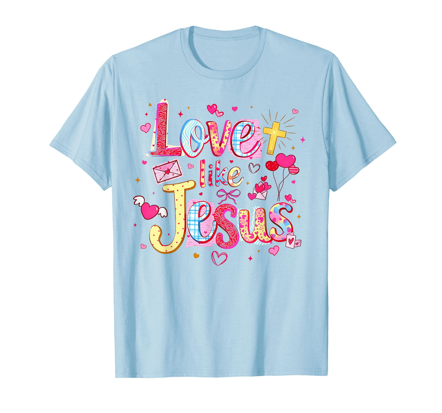 Love Like Jesus Christian Valentine Pink Coquette Matching T-Shirt