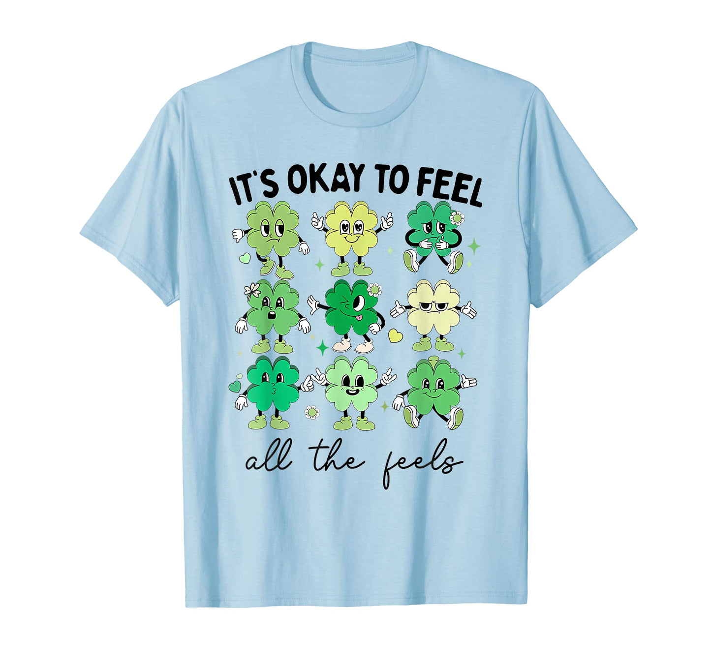 It's Okay to Feel All The Feels Sped Teacher St Patricks Day T-Shirt