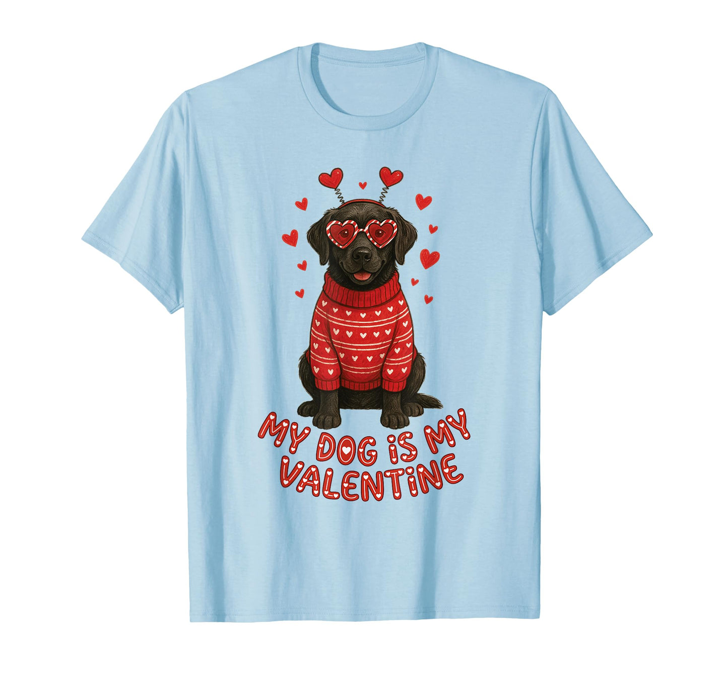 My Dog is My Valentine Cute Labrador Heart Glasses Dog Lover T-Shirt