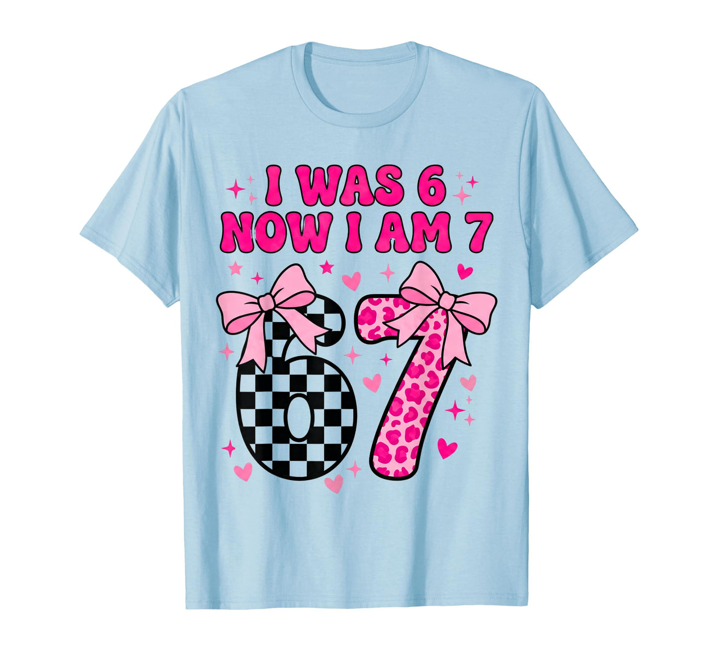 7th Birthday Girl I was Six Now I'm Seven Years Old Bday T-Shirt