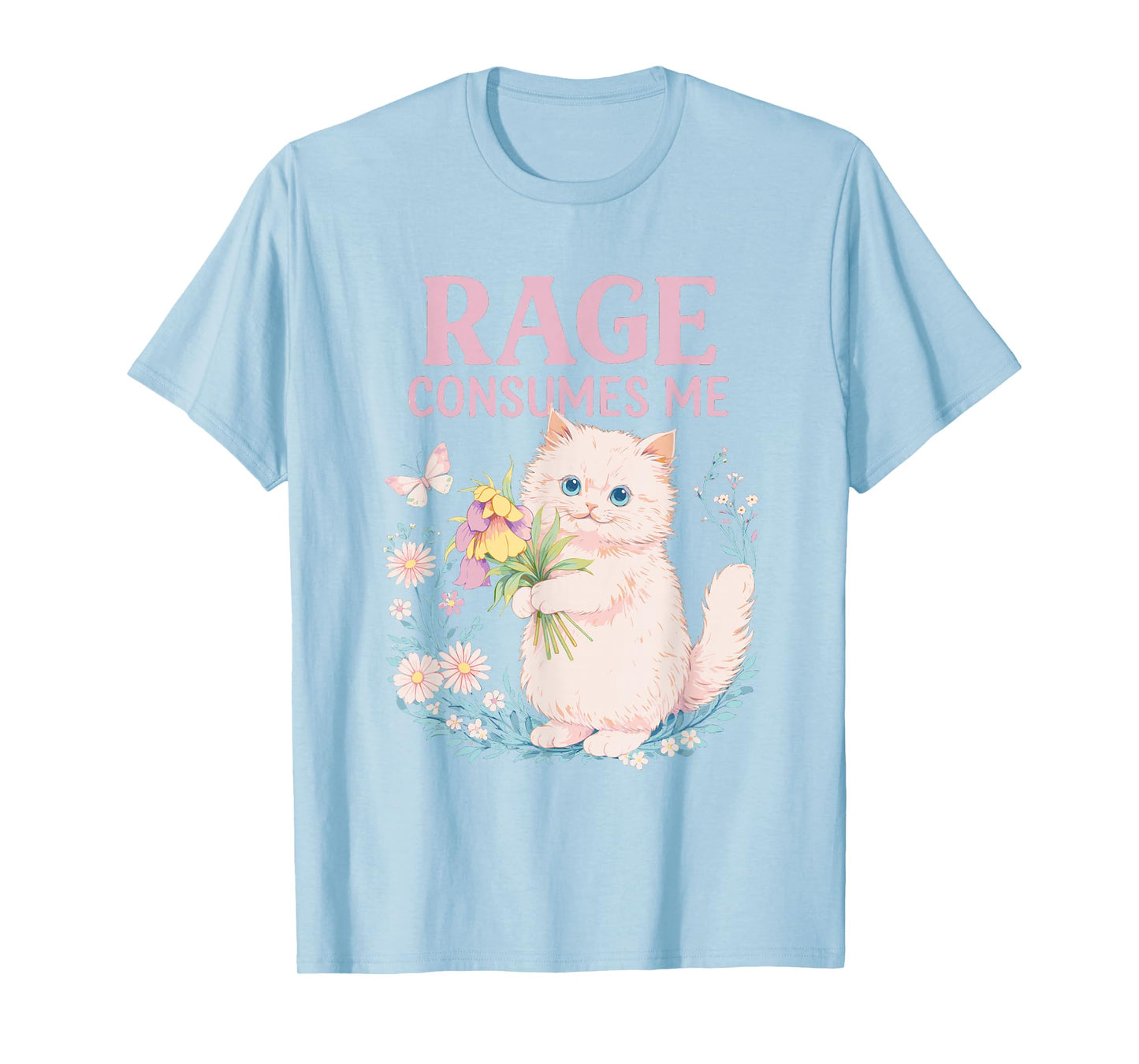 Rage Consumes Me Cute Angry Cat Funny Sarcastic Meme T-Shirt
