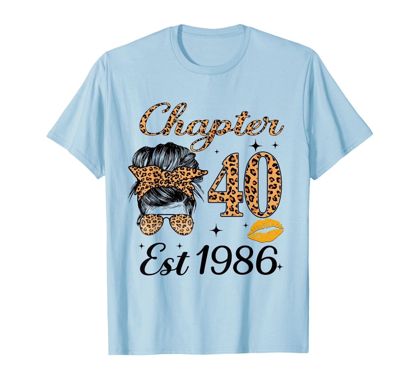 Chapter 40 Est 1986 40 Year Old Messy Bun Birthday T-Shirt