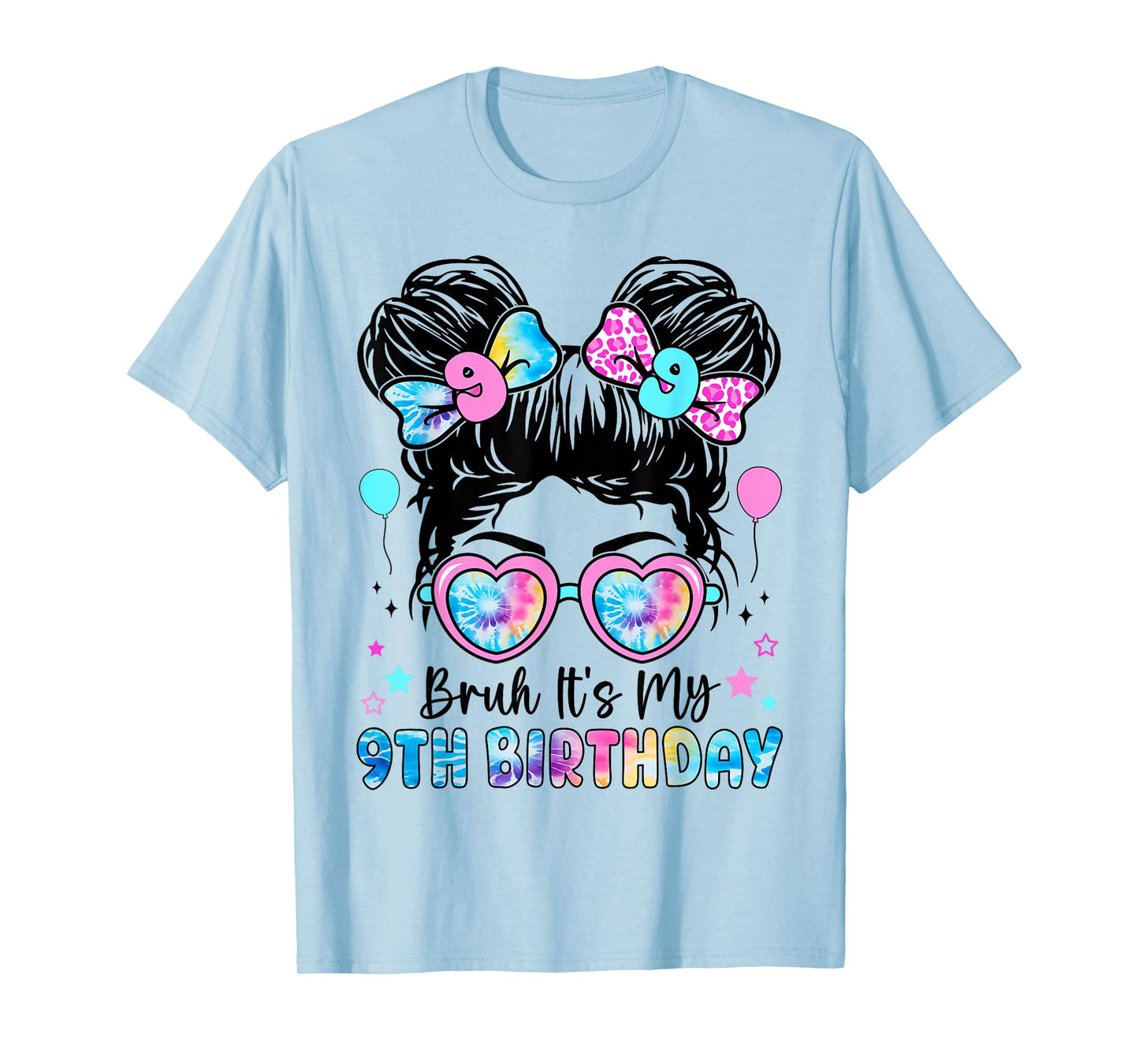 Bruh It's My 9th Birthday 9 Year Old Birthday For Girl T-Shirt