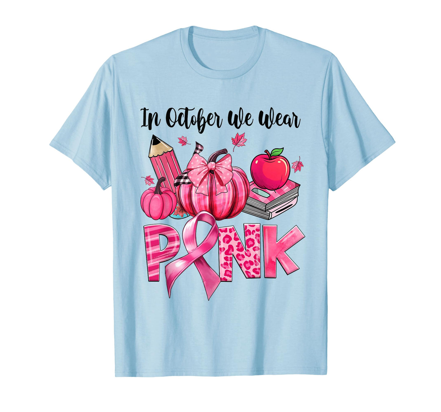 In October We Wear Pink Apple Teacher Pumpkin Breast Cancer T-Shirt