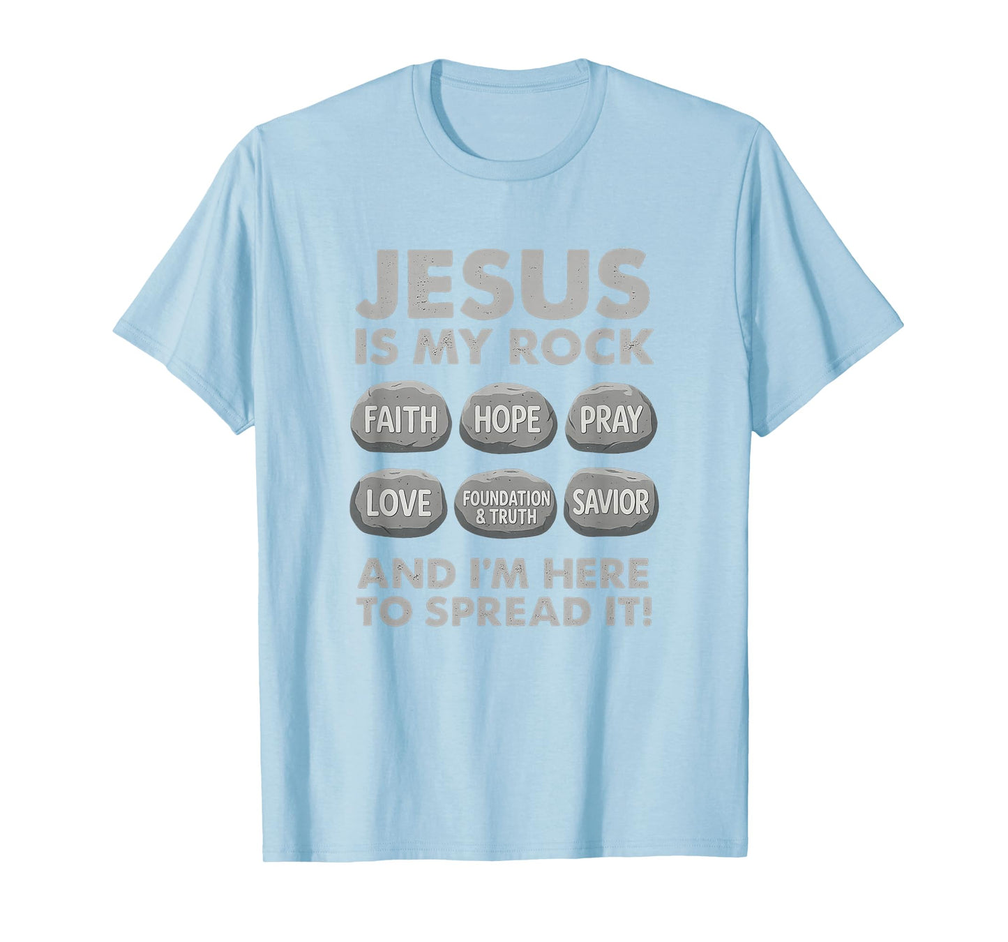 Jesus is My Rock Christian Faith Bible Verse Shirt T-Shirt