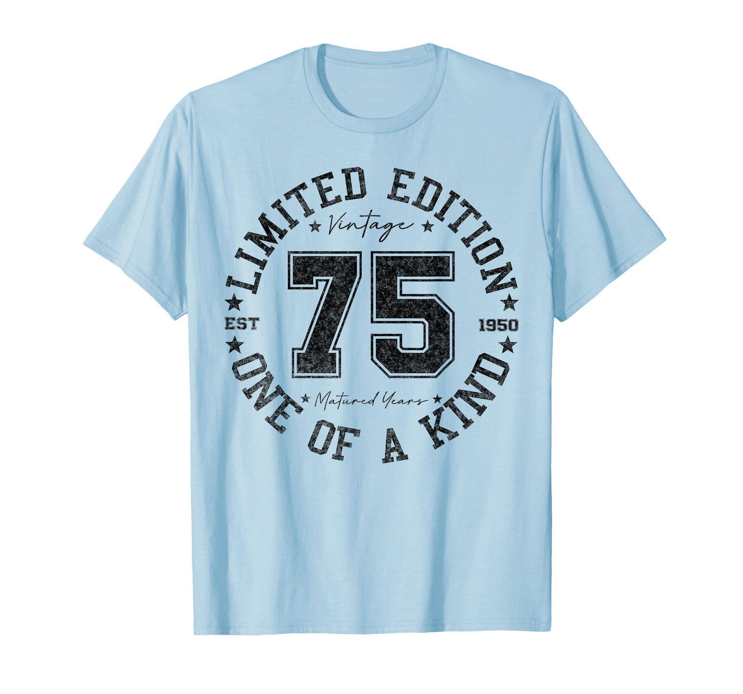 75 Year Old Gifts Vintage 1950 Limited Edition 75th Birthday T-Shirt