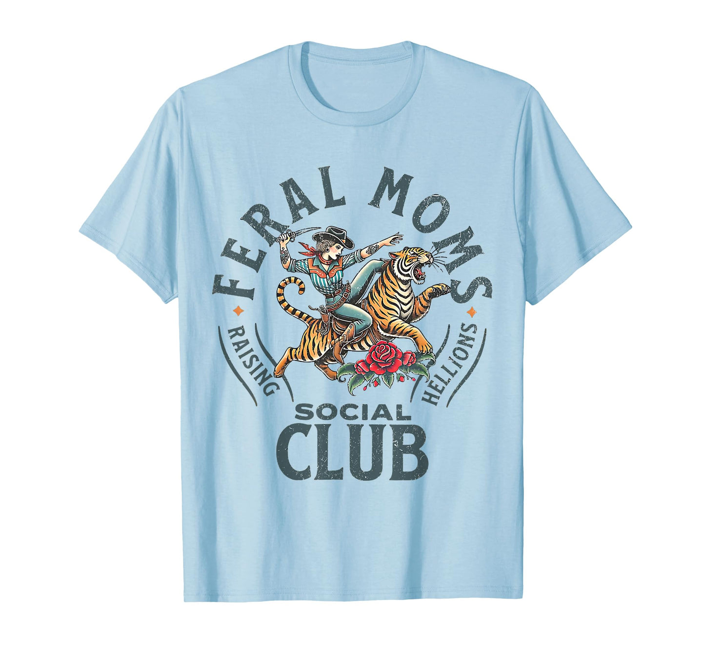 Feral Moms Social Club Trendy Mom Apparel T-Shirt