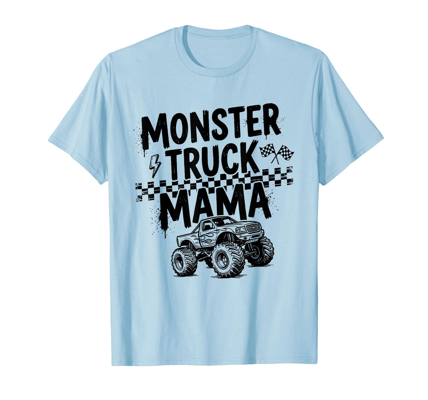 Monster Truck Mama Checkered Mothers Day Mom Birthday Women T-Shirt