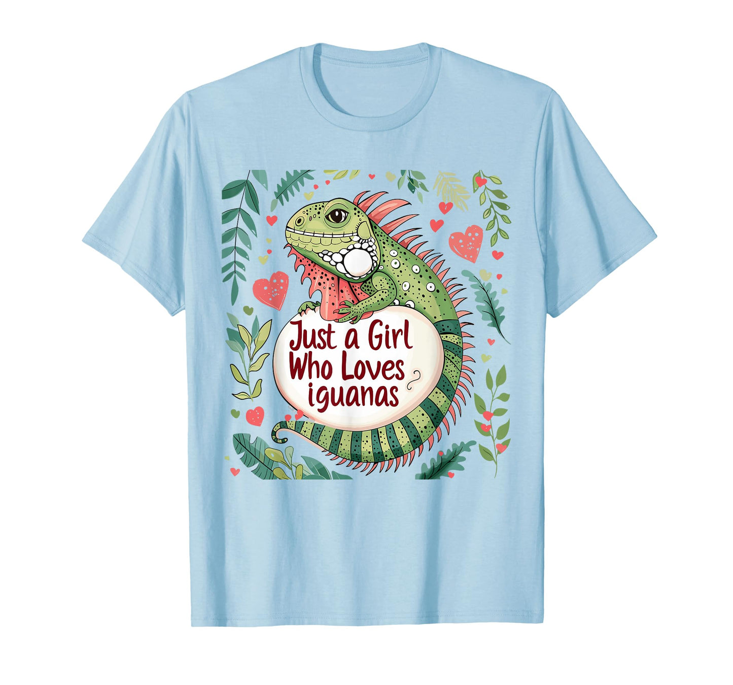 Funny Iguana Lovers Women Gift Just A Girl Who Loves Iguanas T-Shirt