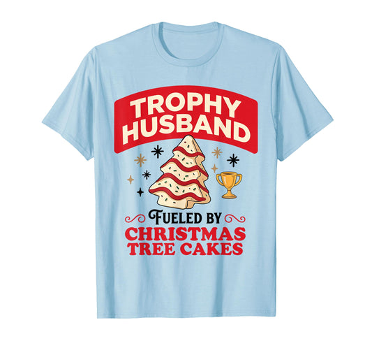 Trophy Retro Husband Fueled by Christmas Tree Cakes Xmas T-Shirt