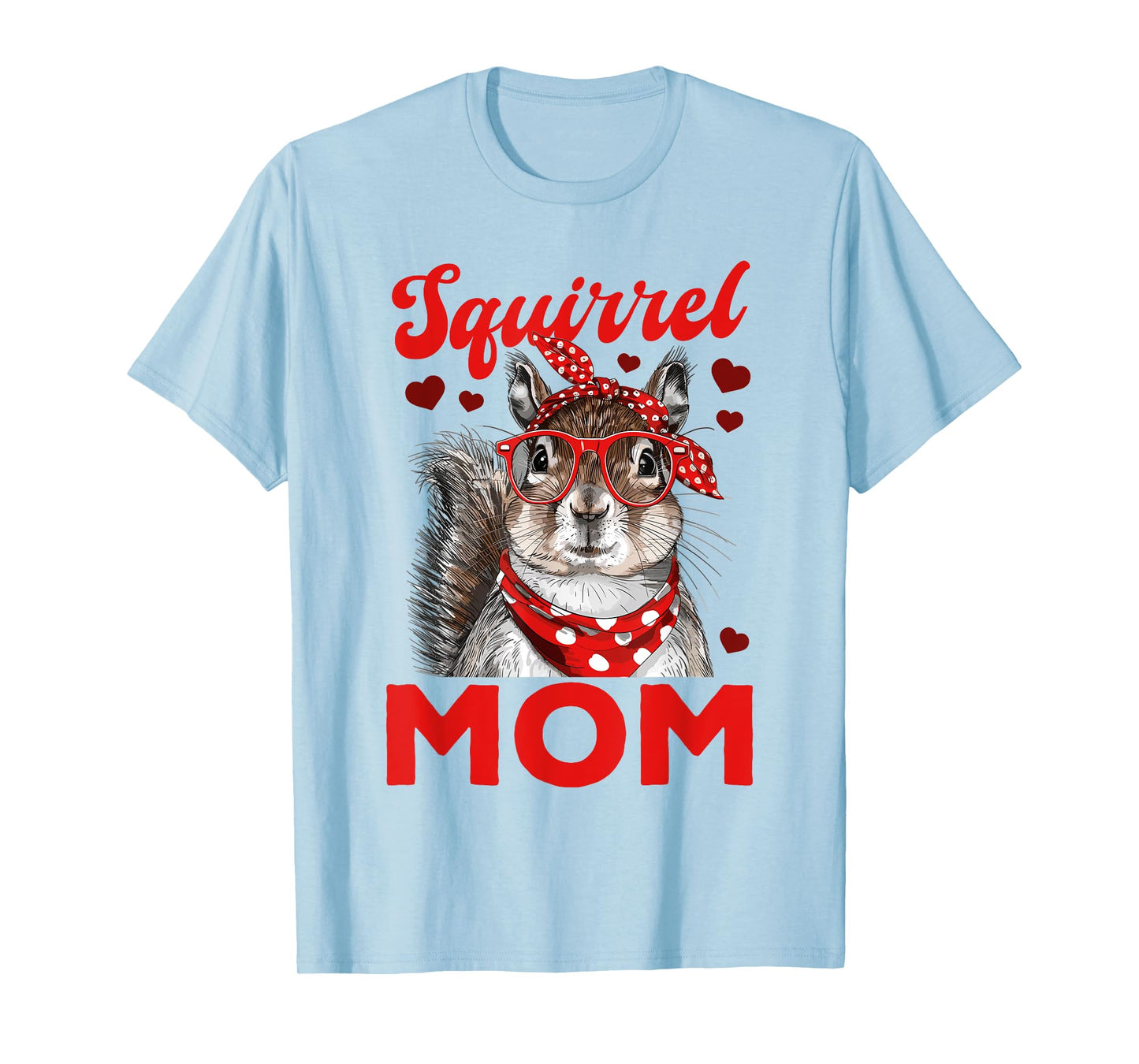 Funny Squirrel Animal Squirrel Mom T-Shirt