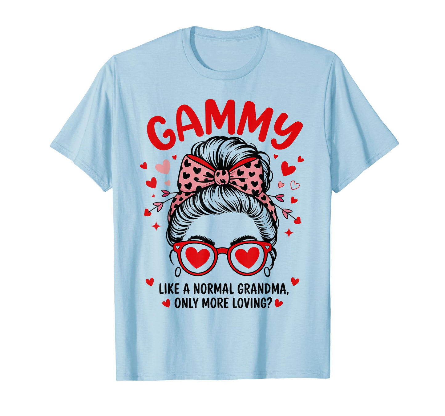 Gammy Valentine Quote for Loving Grandma with Cute Bow T-Shirt
