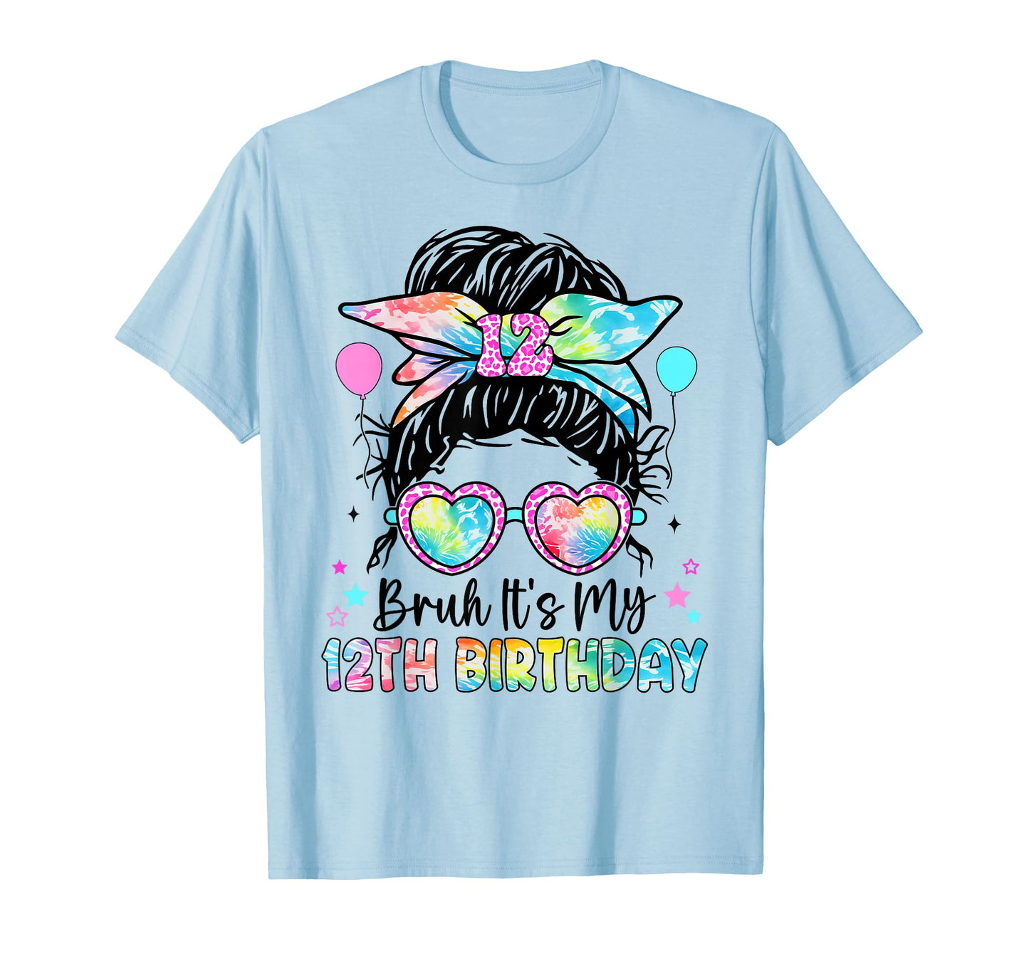 Bruh It's My 12th Birthday 12 Year Old Birthday For Girl T-Shirt