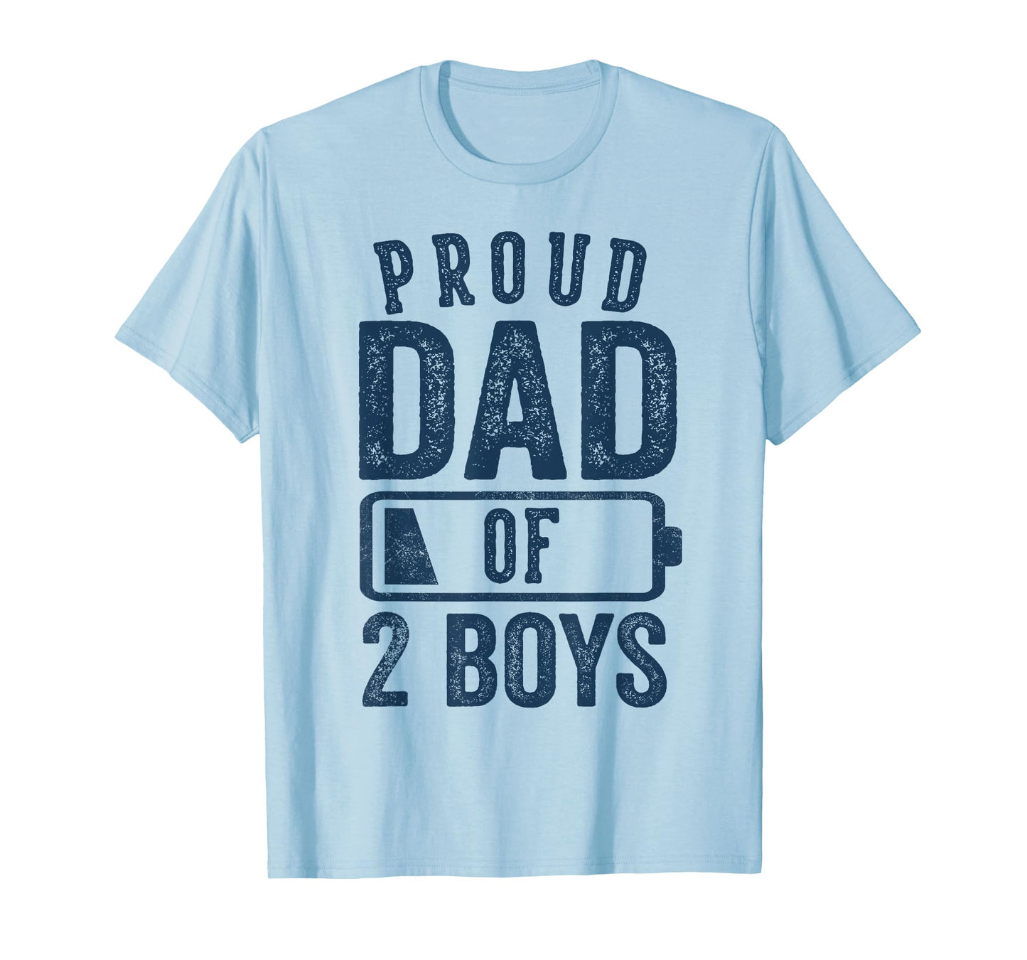 Proud Dad of 2 Boys Gifts Daddy of Two Sons T-Shirt