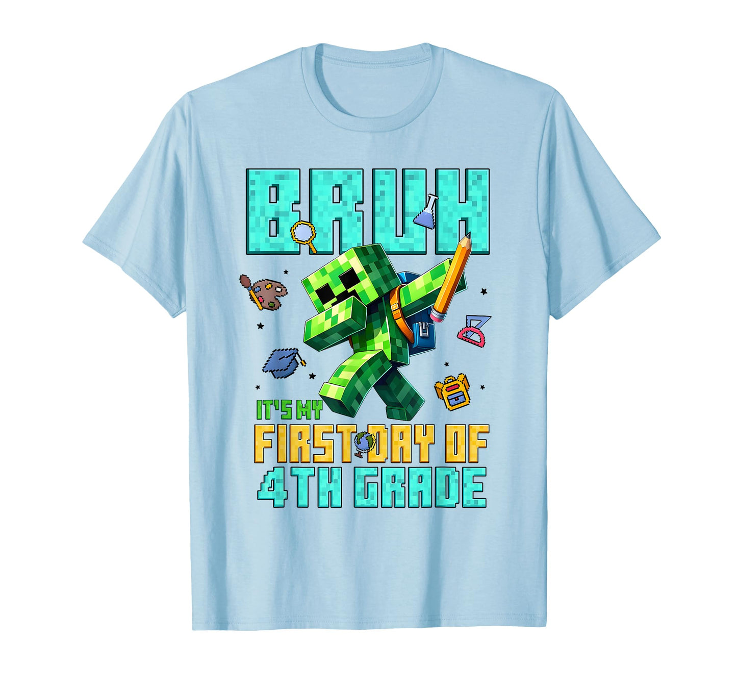 Bruh Its My First Day Of 4th Grade Back To School Gamer Kids T-Shirt