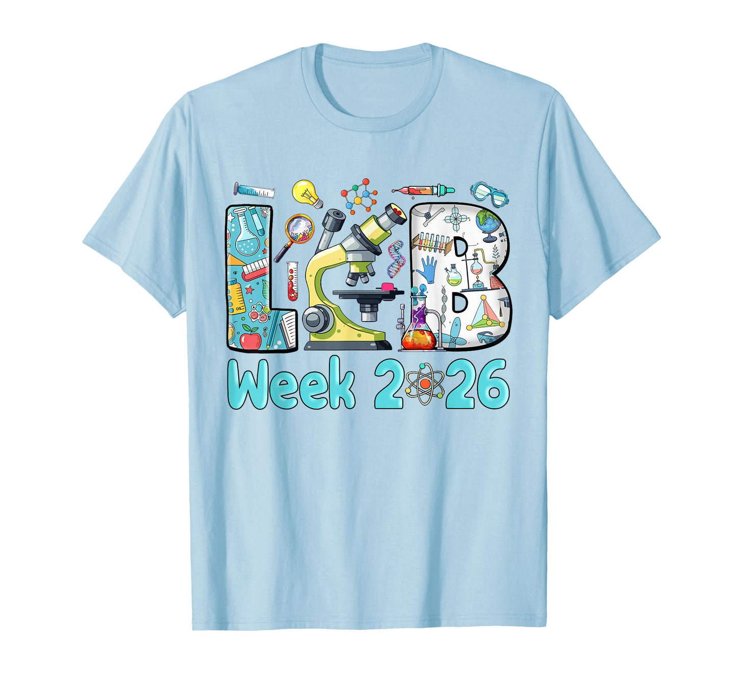 Lab Week 2026 Lab Tech Medical Science Laboratory Scientist T-Shirt
