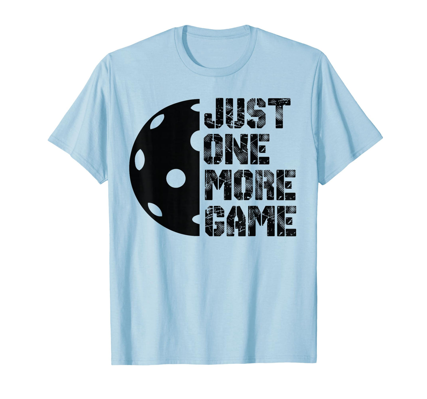 Cool Pickleball just one More Game Funny Meme Humor T-Shirt