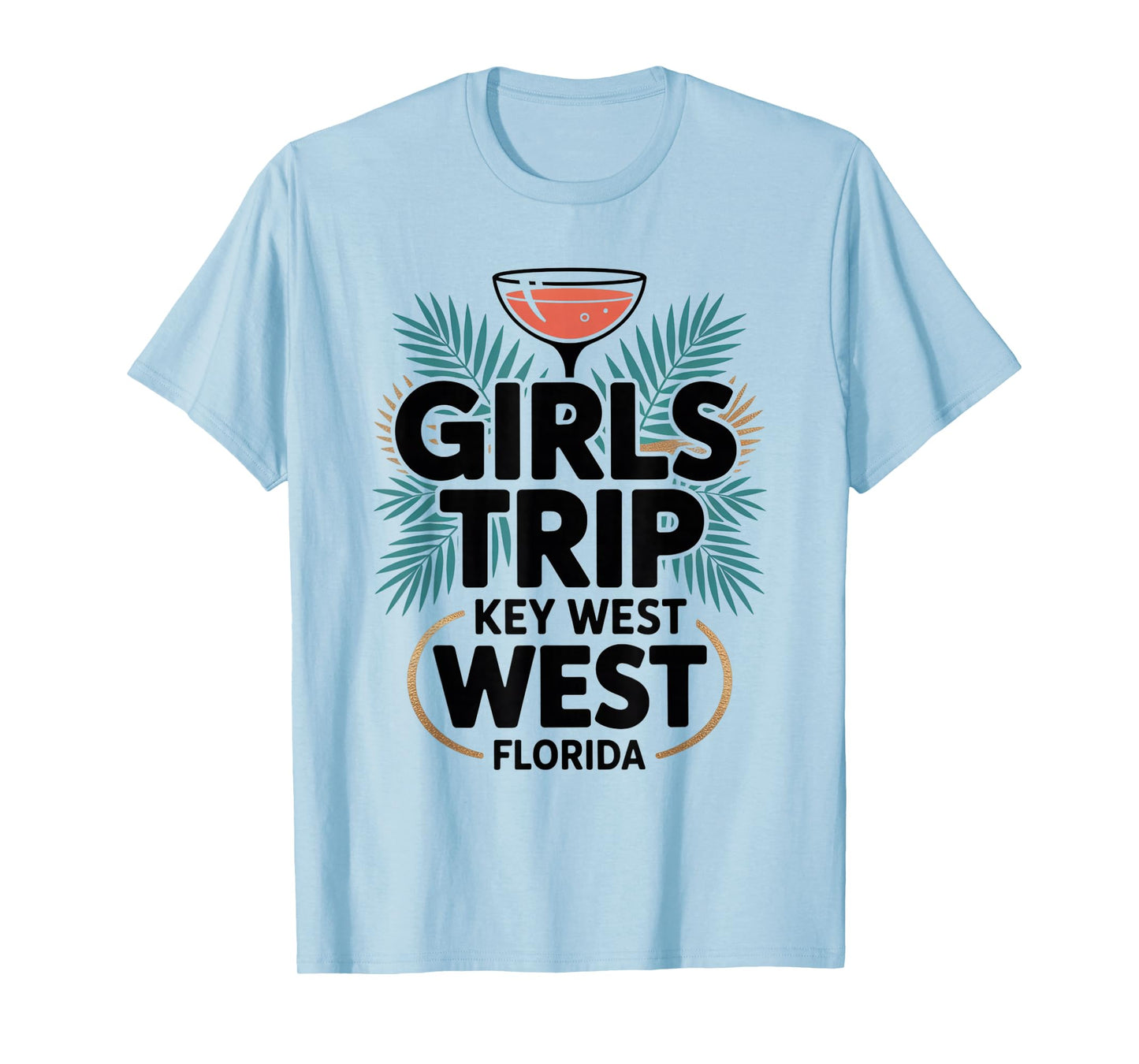 Girl's Trip Key West Women Girls Besties Florida Vacay T-Shirt