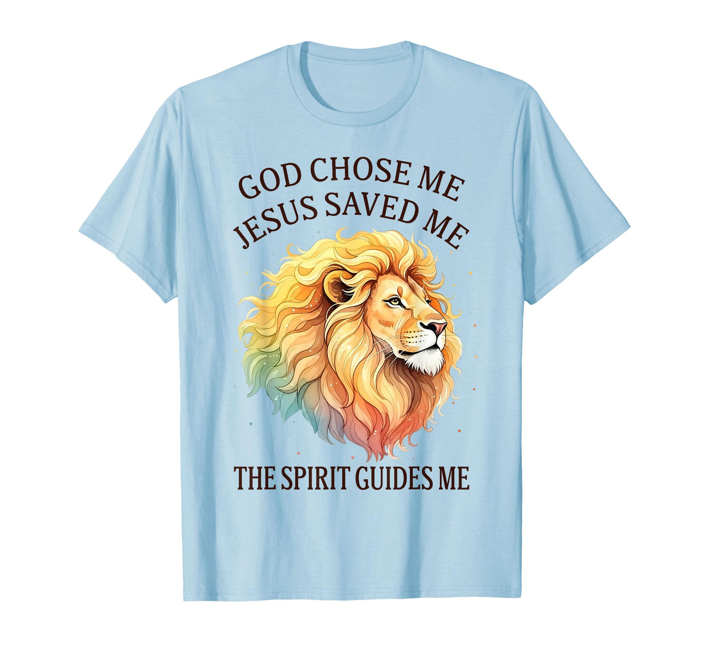 Christian Faith Jesus Lion God Chose Me Jesus Saved Me T-Shirt