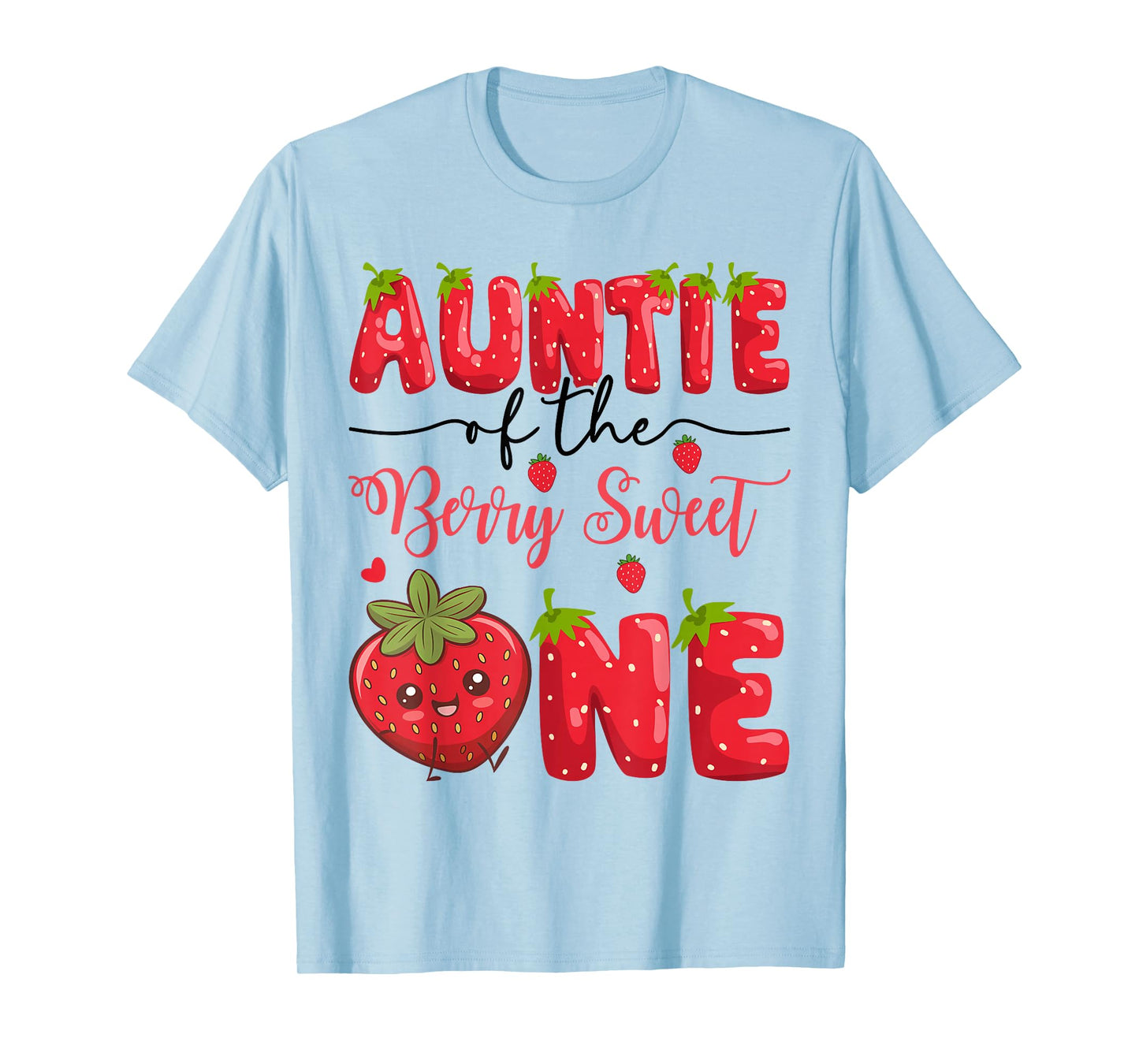 Auntie Of The Berry Sweet One Strawberry First Birthday T-Shirt