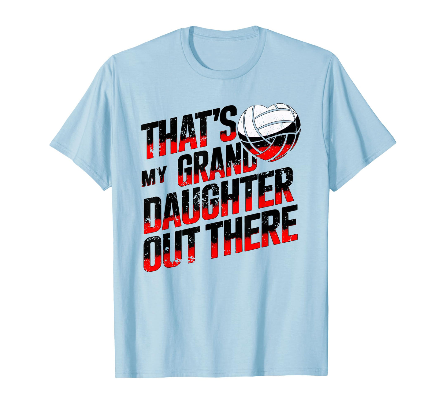 That's My Granddaughter Out There Volleyball For Grandma T-Shirt