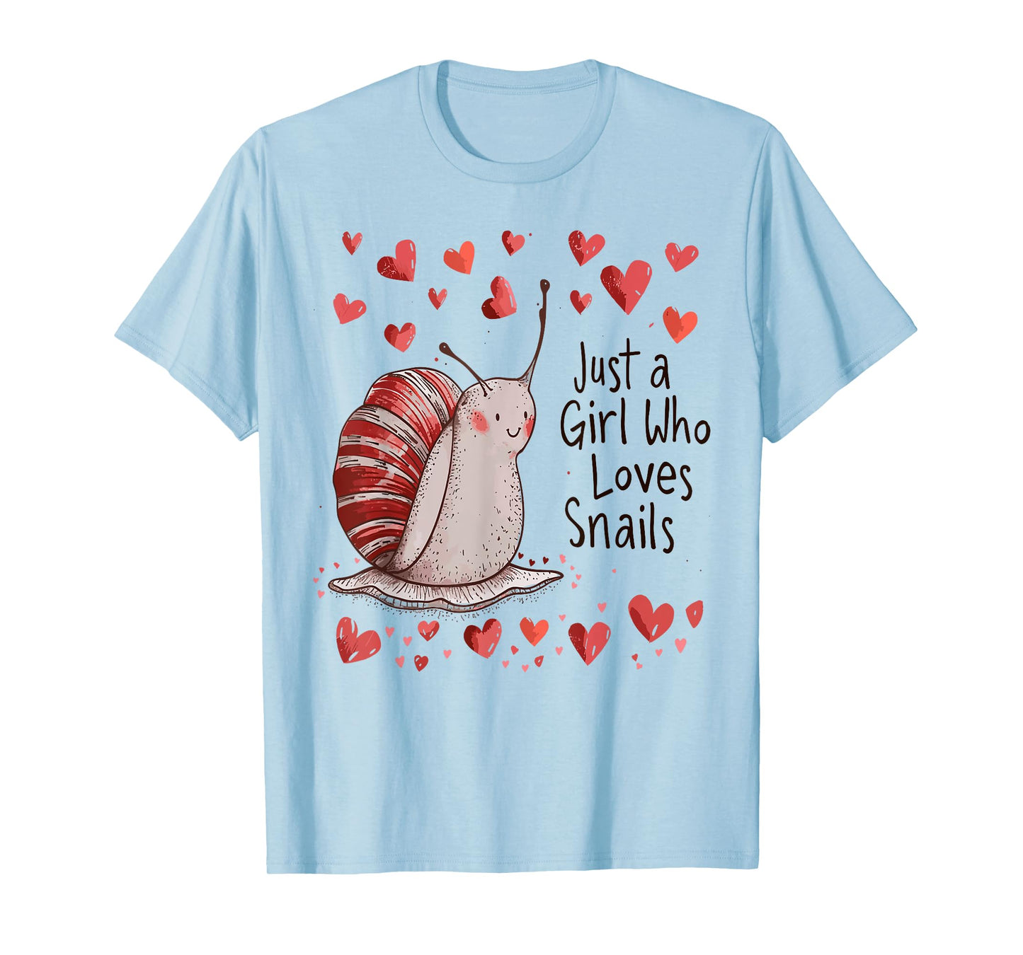 Cute Snails Lovers Gift - Just A Girl Who Loves Snails T-Shirt