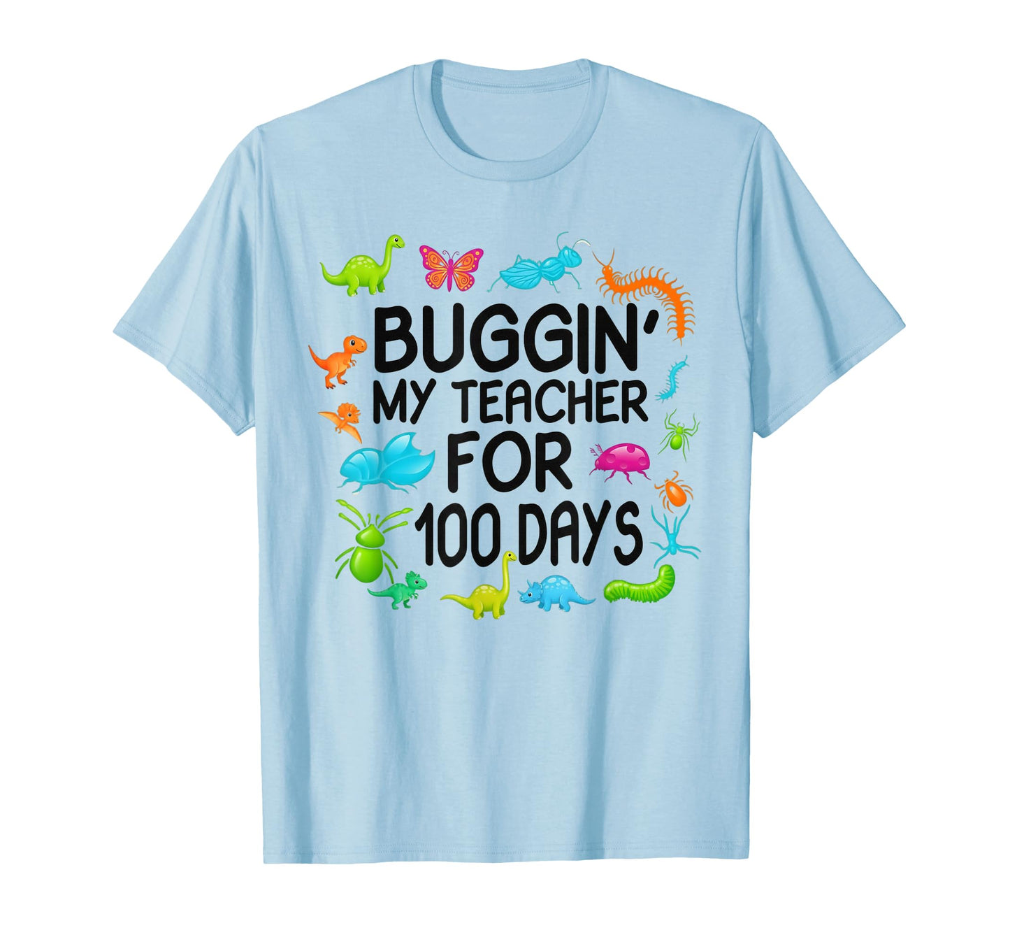 100 Days Buggin My Teacher Kid I've Bugged My Boys 100th Day T-Shirt