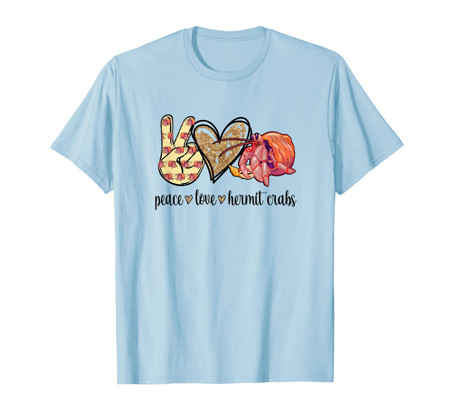 Peace Love Pet Hermit Crab Lover T-Shirt