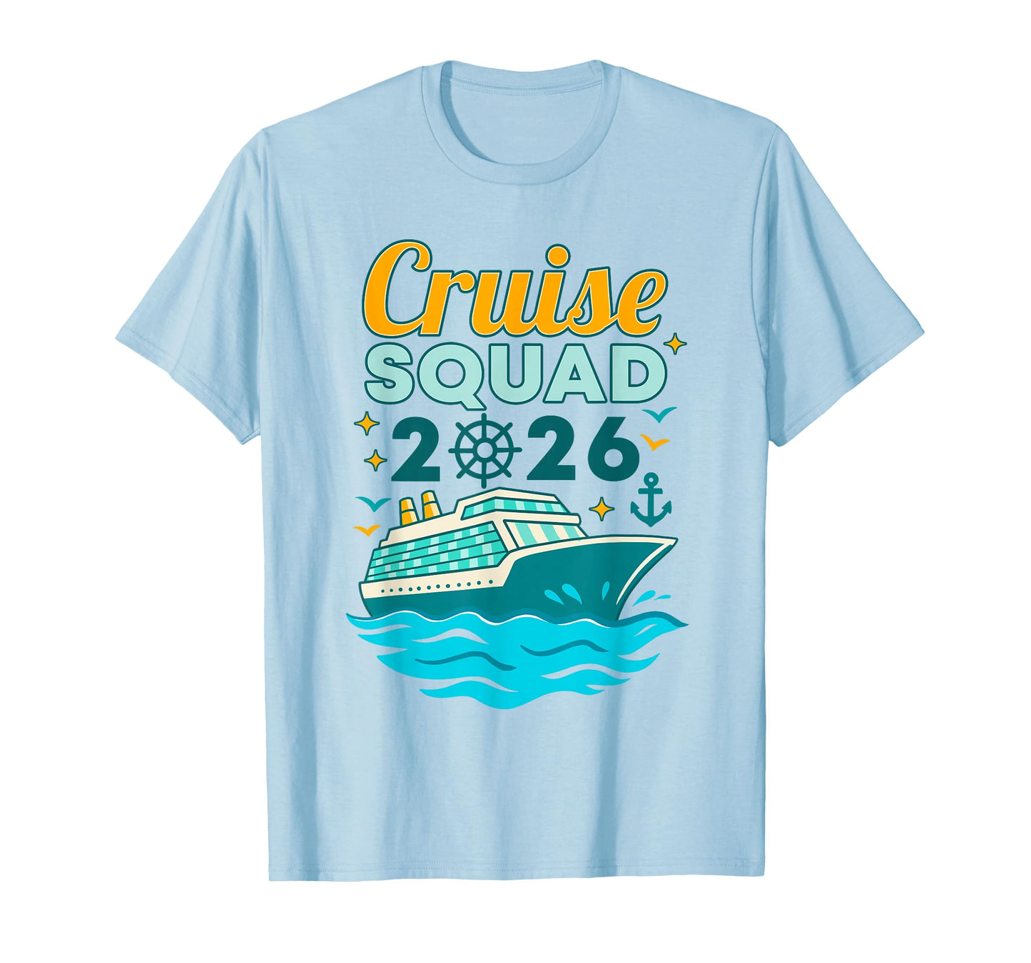 Cruise Squad 2026 Family Friends Matching Group T-Shirt