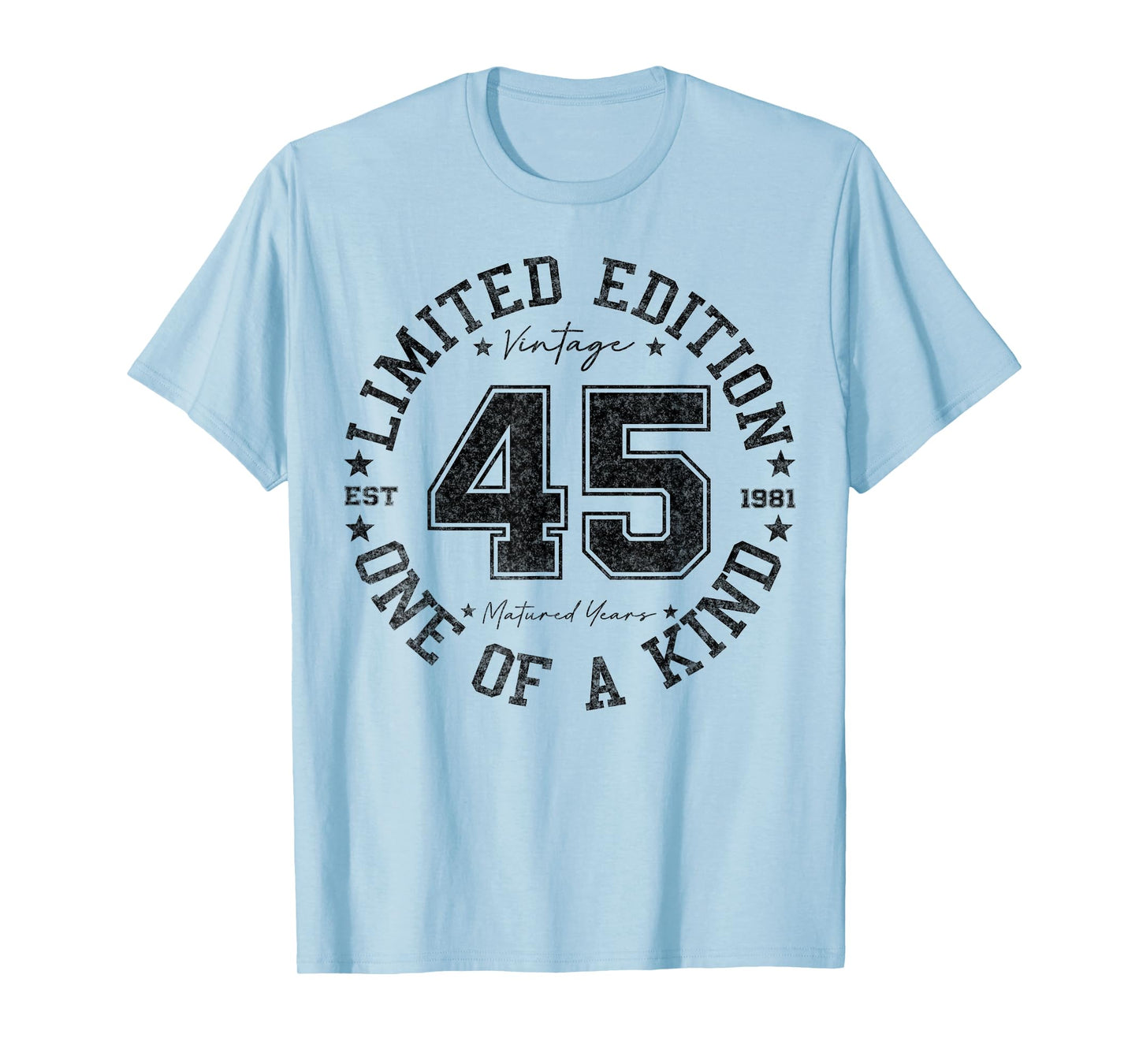 45 Year Old Gifts Vintage 1981 Limited Edition 45th Birthday T-Shirt