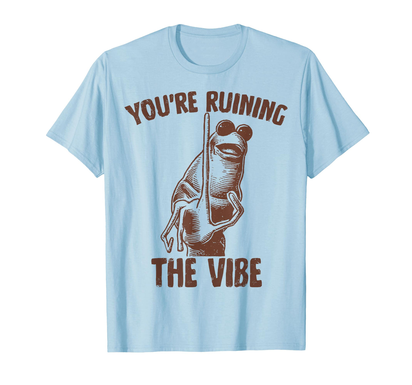 Marcus The Worm You're Ruining The Vibe T-Shirt