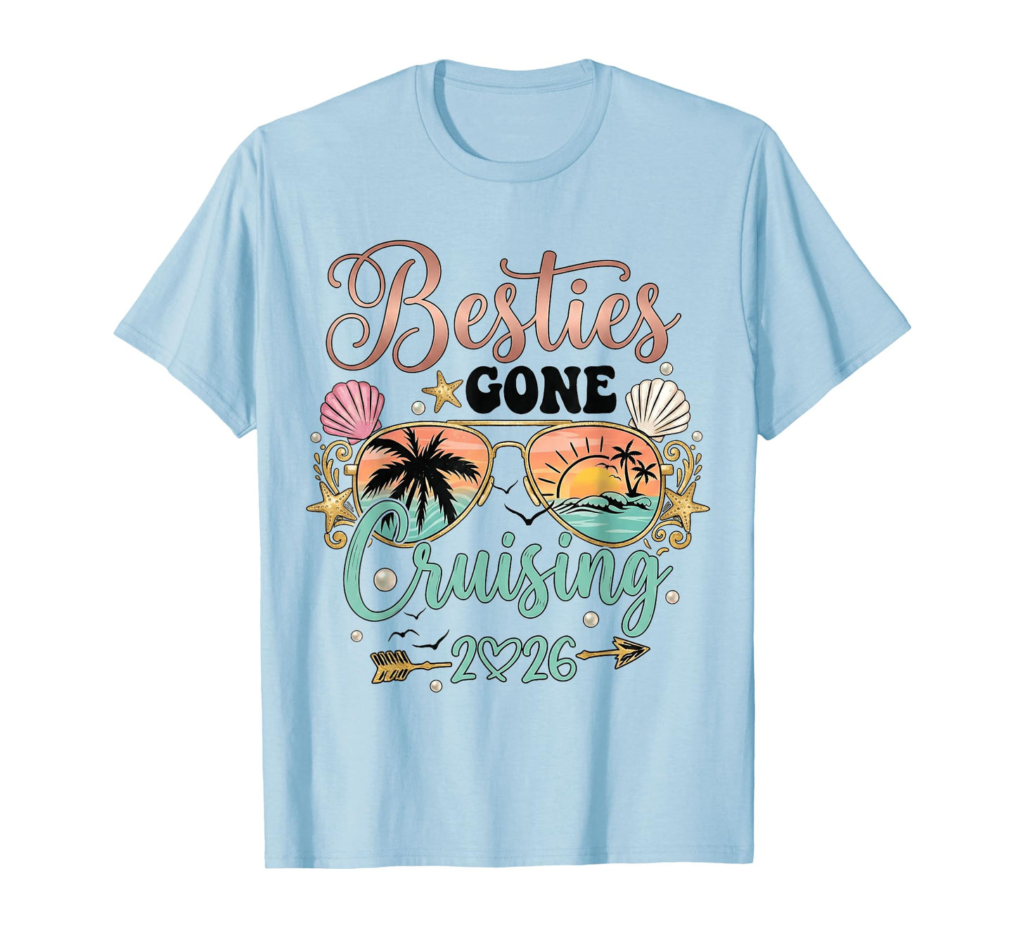 Besties Gone Cruising 2026 Matching Friends BFF Girls Cruise T-Shirt