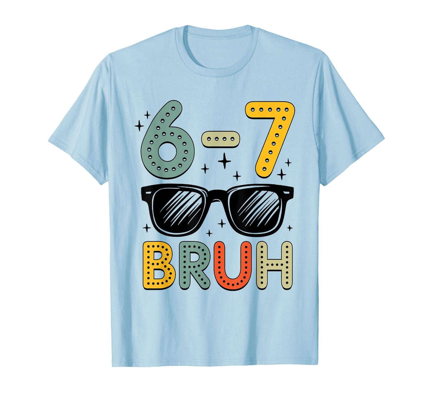 67 Bruh Funny 67 Six Seven Meme Gen Alpha Slang 67 Boys Kids T-Shirt