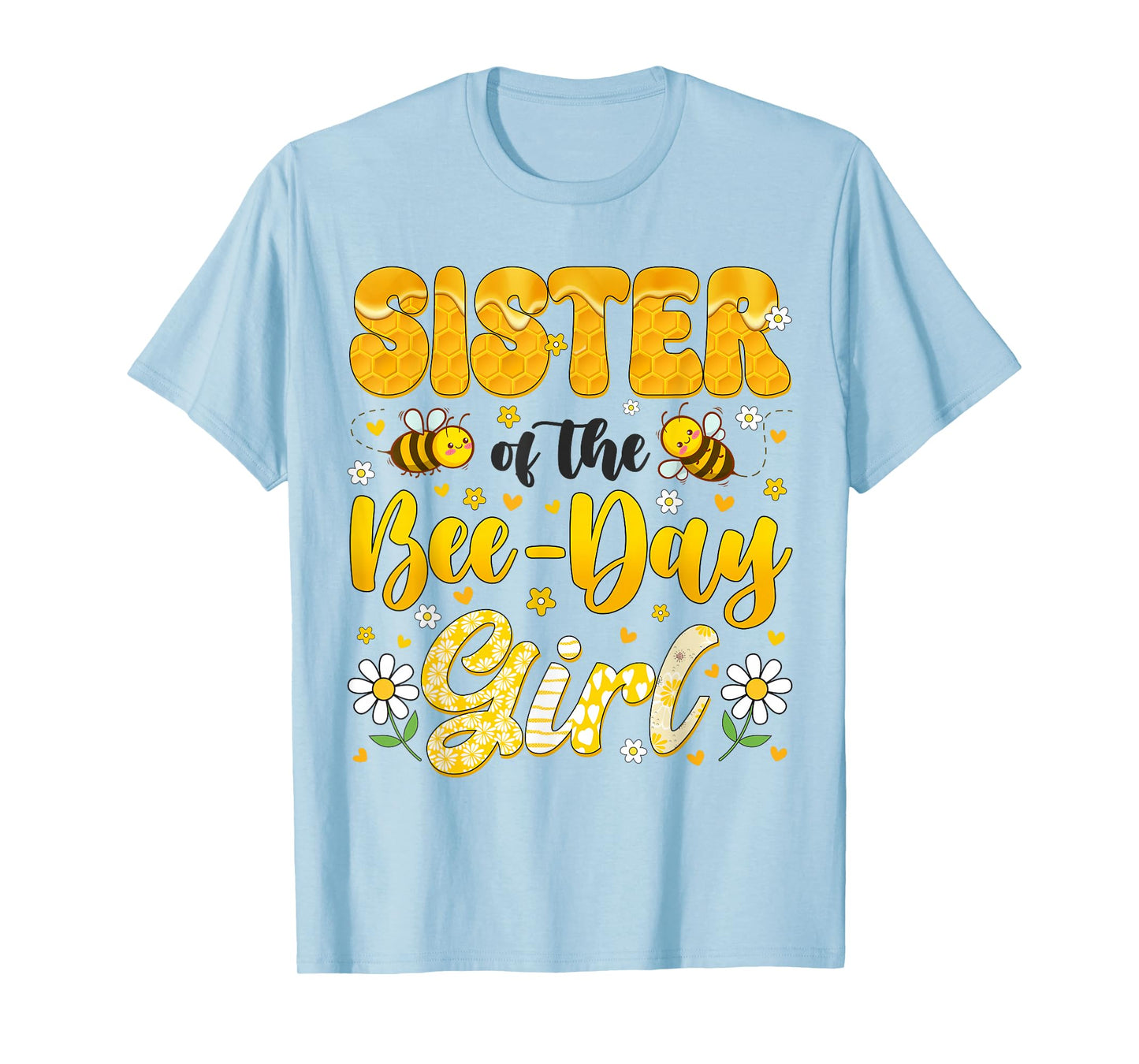 Sister Of The Bee Day Girl Flower Birthday Family Matching T-Shirt