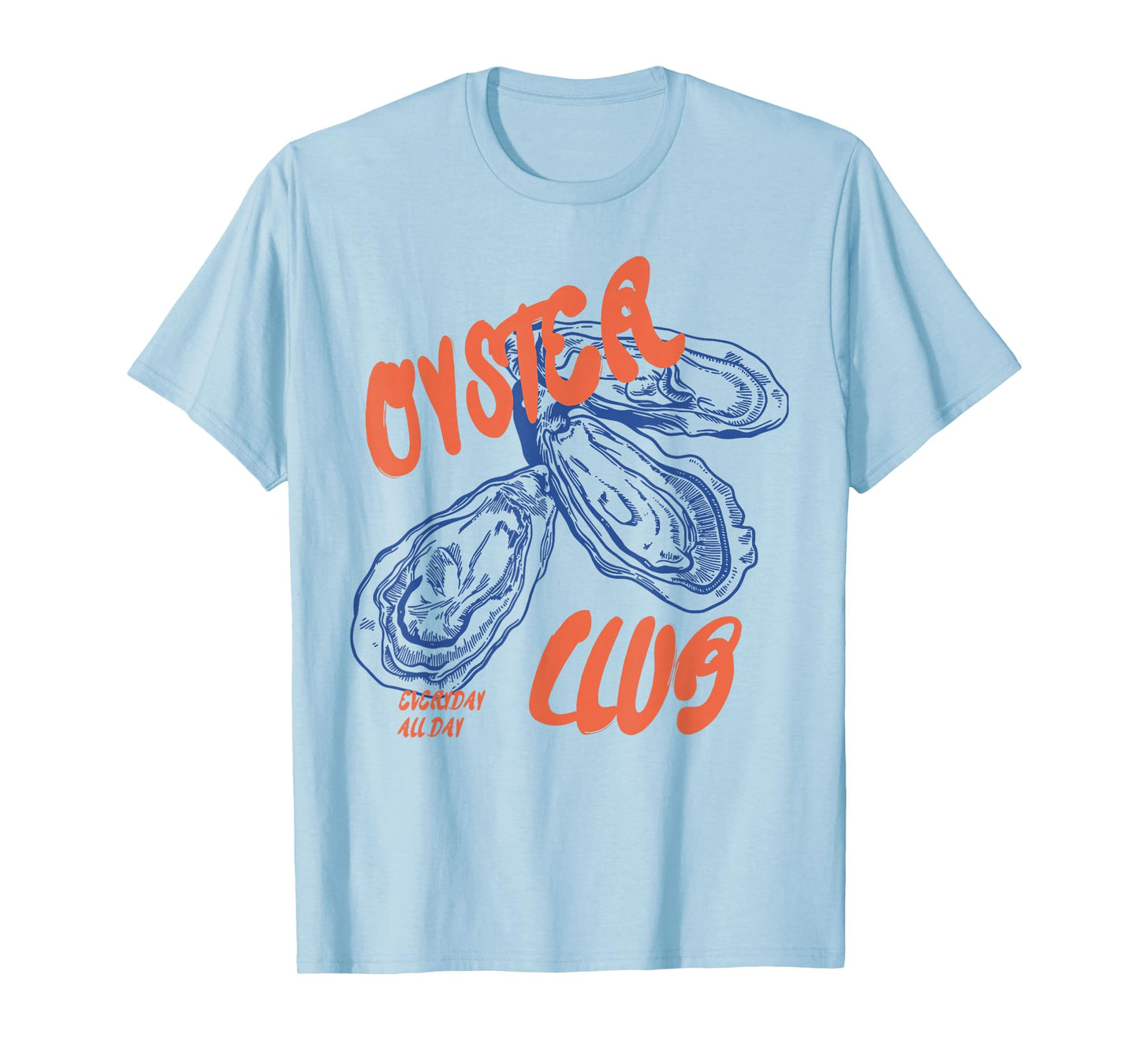 Retro Funny Oyster Club Seafood Lovers Enthusiasts Saying T-Shirt