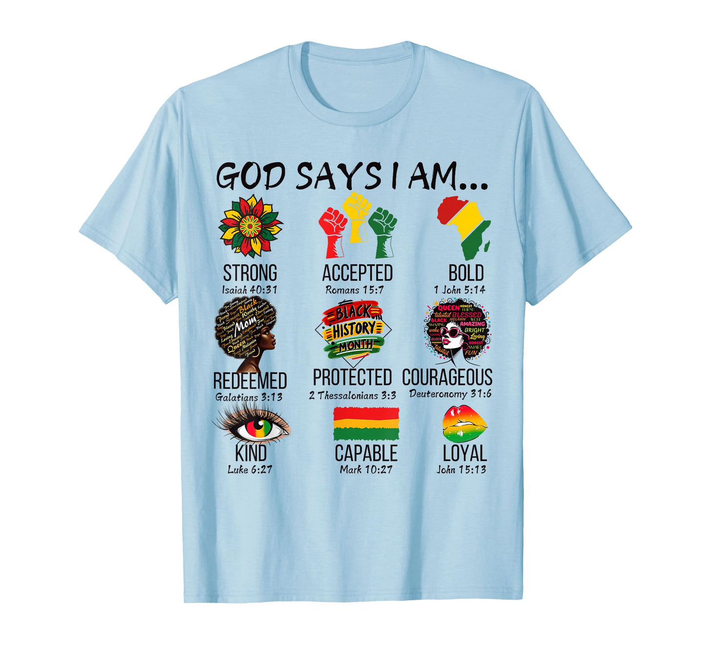 God Says I Am Black History Month Scripture Faith Design T-Shirt