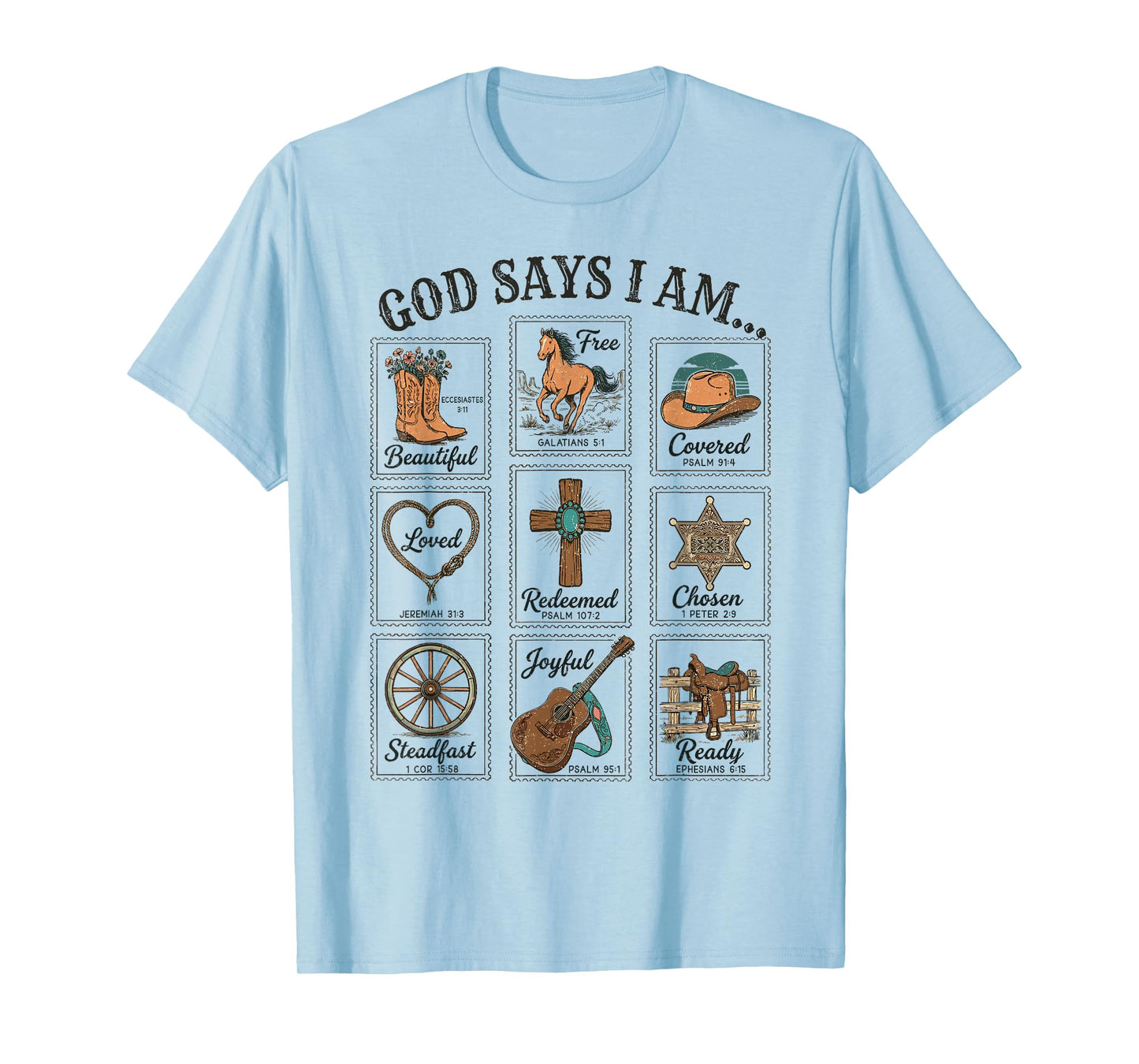 God Says I Am Bible Verses for Christian Cowgirl T-Shirt