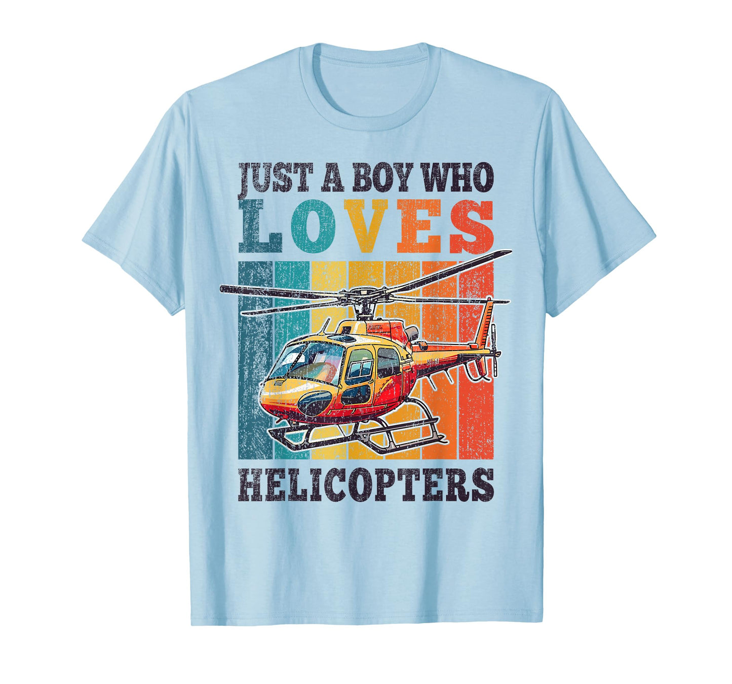Helicopter Just A Boy Who Loves Helicopters Kid Boys Toddler T-Shirt
