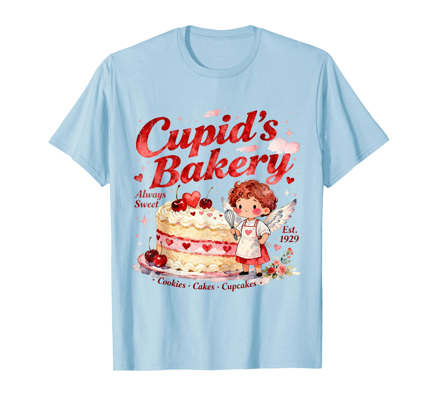 Always Sweet Cupid Bakery Cute Valentine Love Art T-Shirt
