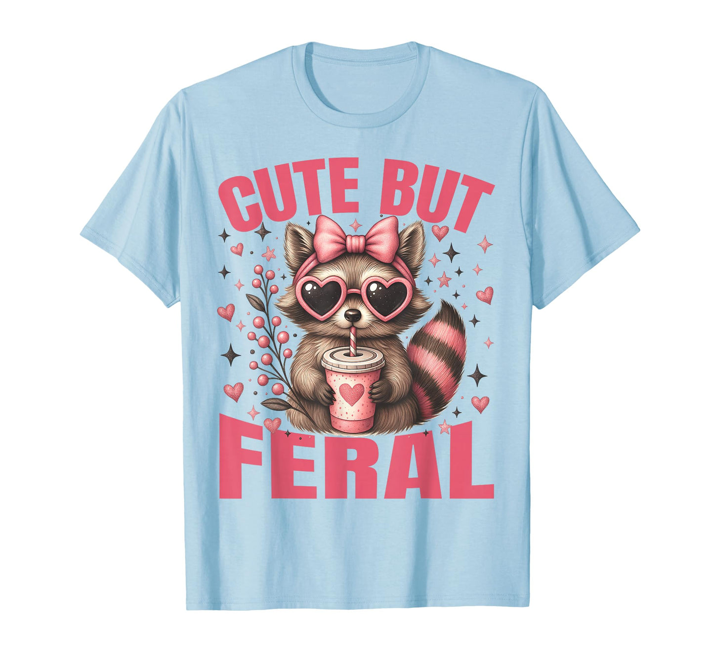 Cute But Feral Pink Racoon Funny Animals Girl Toddler Gifts T-Shirt