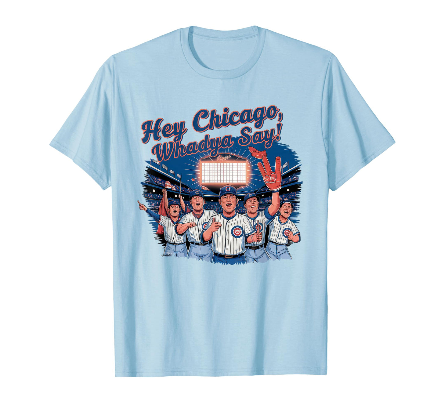 Hey Chicago Whadya Say Tshirt Baseball Hot Dog 4th of July T-Shirt